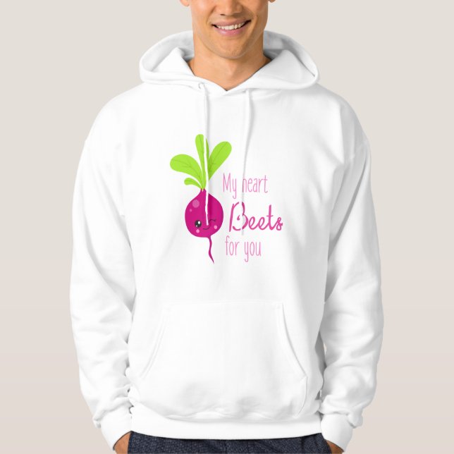 My Heart Beets For You Hoodie (Front)