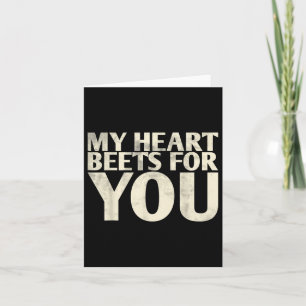 My Heart Beets For You Marriage Design For Bride G Card