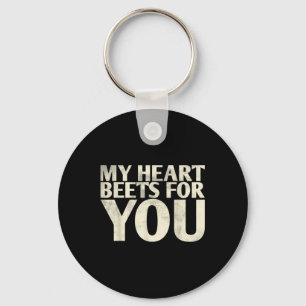 My Heart Beets For You Marriage Design For Bride G Key Ring