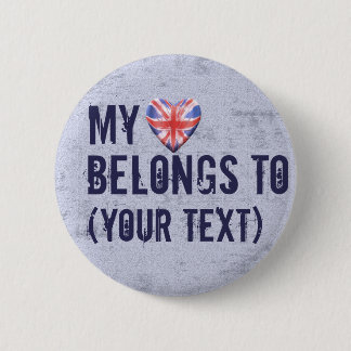 My Heart Belongs 6 Cm Round Badge