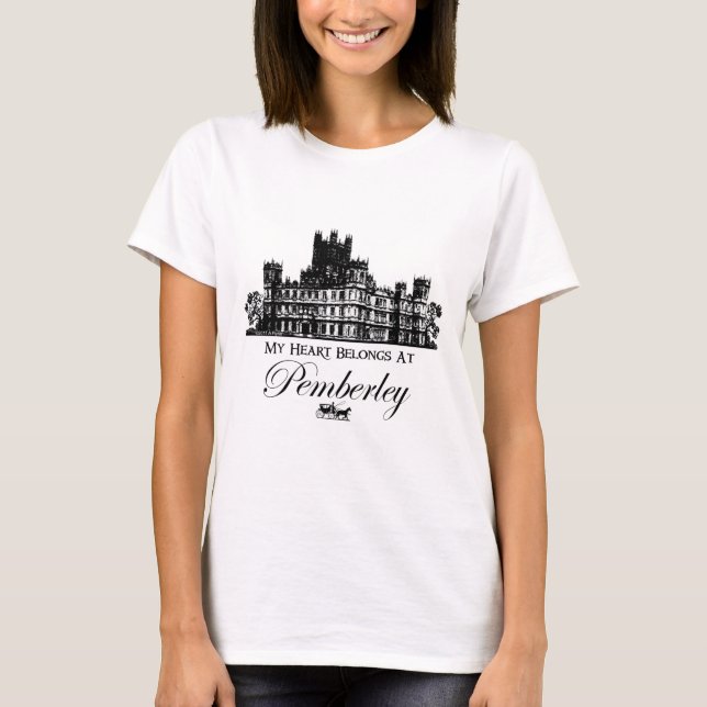 My Heart Belongs At Pemberley T-Shirt (Front)
