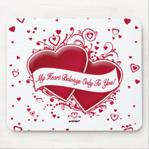My Heart Belongs Only To You! Red Hearts Mouse Pad