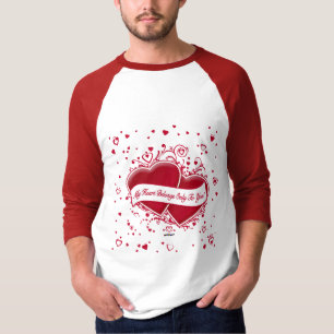 My Heart Belongs Only To You! Red Hearts T-Shirt
