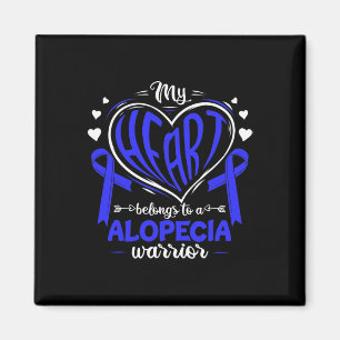 My Heart Belongs To A Alopecia Warrior Alopecia Aw Magnet