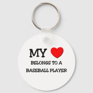 My Heart Belongs To A BASEBALL PLAYER Key Ring