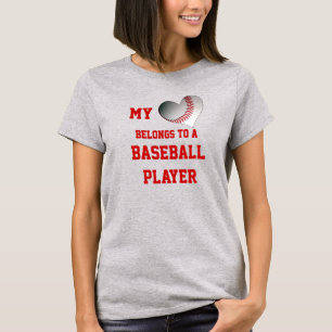 My Heart Belongs to a Baseball Player T-Shirt