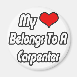 My Heart Belongs To A Carpenter Magnet