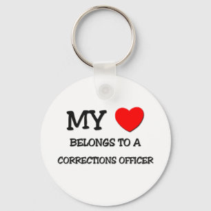 My Heart Belongs To A CORRECTIONS OFFICER Key Ring