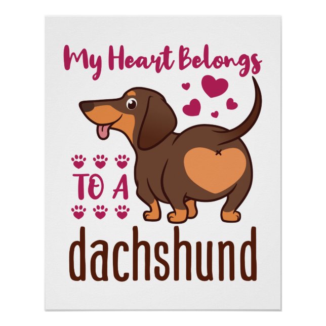 My Heart Belongs to a Dachshund Poster (Front)