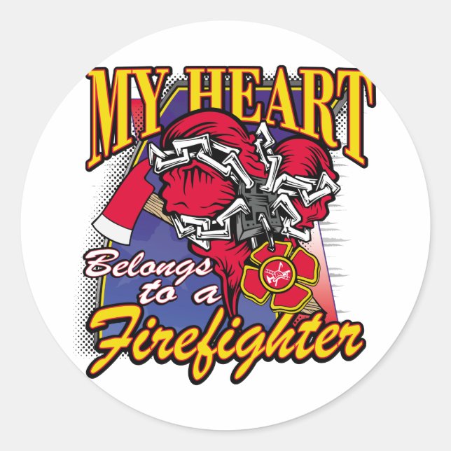 My Heart belongs to a Firefighter Classic Round Sticker (Front)