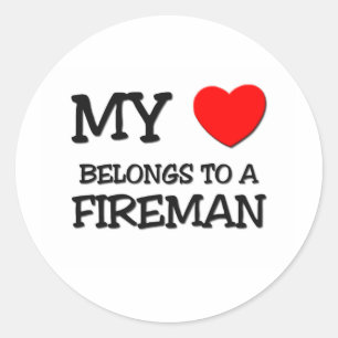My Heart Belongs To A FIREMAN Classic Round Sticker
