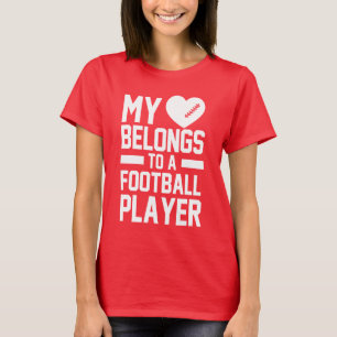 my heart belongs to a football player T-Shirt