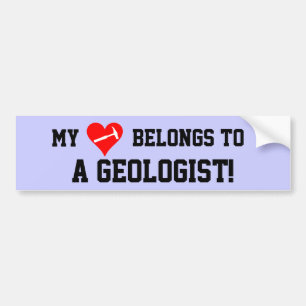 My Heart Belongs To A Geologist! Bumper Sticker