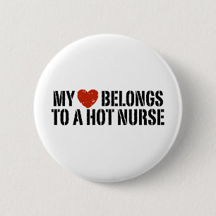 My Heart Belongs to a Hot Nurse 6 Cm Round Badge