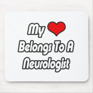 My Heart Belongs To A Neurologist Mouse Pad