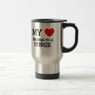 My Heart Belongs To A NURSE Travel Mug