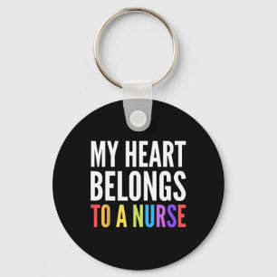 My Heart Belongs To A Nurse Valentine Love Rn Nurs Key Ring