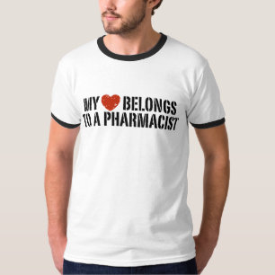 My Heart Belongs to a Pharmacist T-Shirt