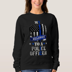 My Heart Belongs To A Police Officer Law Enforceme Sweatshirt