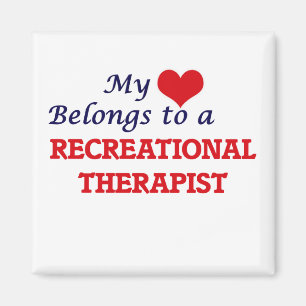 My heart belongs to a Recreational Therapist Magnet