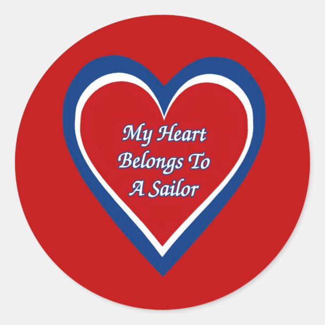 My Heart Belongs to a Sailor Classic Round Sticker (Front)