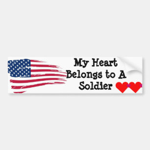 My Heart Belongs to A Soldier Bumper Sticker