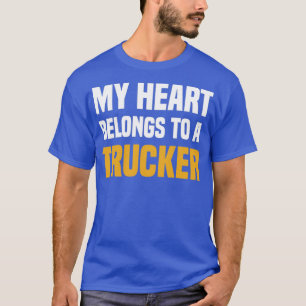 My Heart Belongs to a Trucker Monster Truck Racing T-Shirt