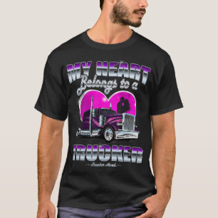 My Heart Belongs To A Trucker Wife T-Shirt