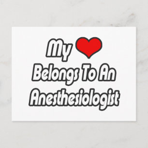 My Heart Belongs To An Anaesthesiologist Postcard