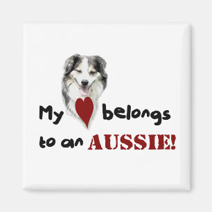 My heart belongs to an Aussie! Magnet