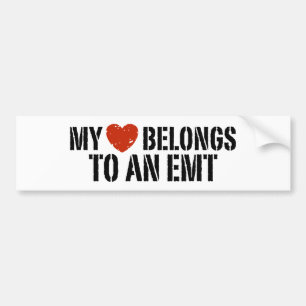 My Heart Belongs To An EMT Bumper Sticker