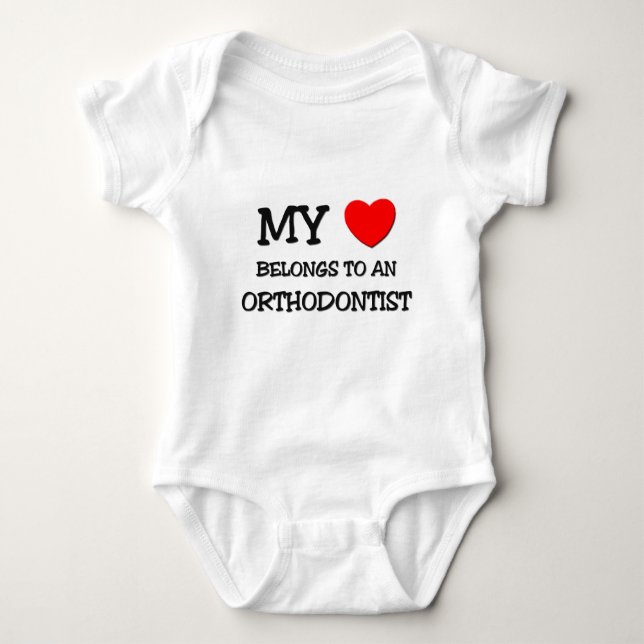 My Heart Belongs To An ORTHODONTIST Baby Bodysuit (Front)