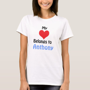 My Heart Belongs to Anthony T-Shirt