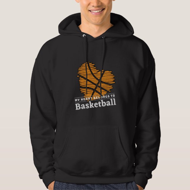 My heart belongs to BASKETBALL Hoodie (Front)