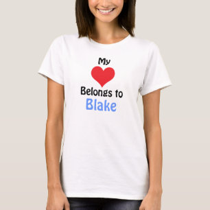 My Heart Belongs to Blake T-Shirt
