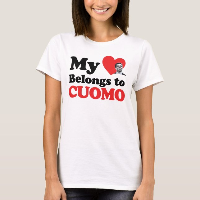 My Heart Belongs to Cuomo T-Shirt (Front)