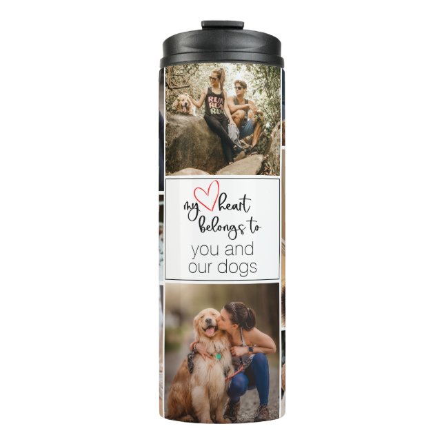 My Heart Belongs to Custom 10 Photo Template Thermal Tumbler (Front)