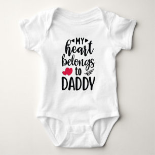My Heart Belongs To Daddy Baby Bodysuit
