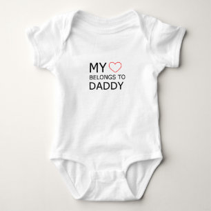 My Heart Belongs To Daddy Baby Bodysuit