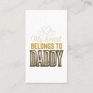 My Heart Belongs to Daddy Vintage Typography Shirt Business Card