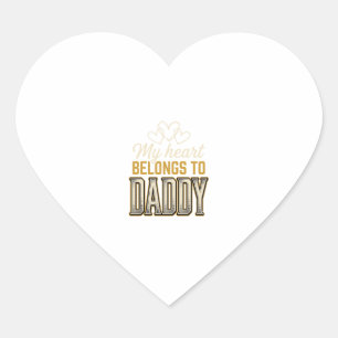My Heart Belongs to Daddy Vintage Typography Shirt Sticker