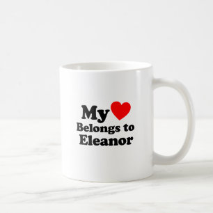 My Heart Belongs to Eleanor Coffee Mug
