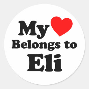 My Heart Belongs to Eli Classic Round Sticker