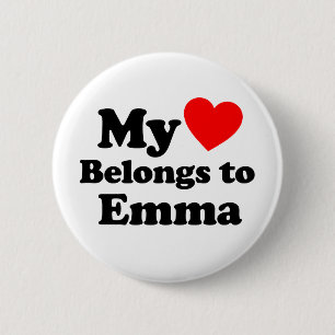 My Heart Belongs to Emma 6 Cm Round Badge