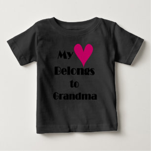 My Heart Belongs to Grandma Baby T-Shirt