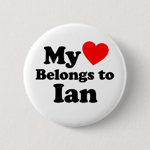 My Heart Belongs to Ian 6 Cm Round Badge
