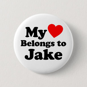 My Heart Belongs to Jake 6 Cm Round Badge
