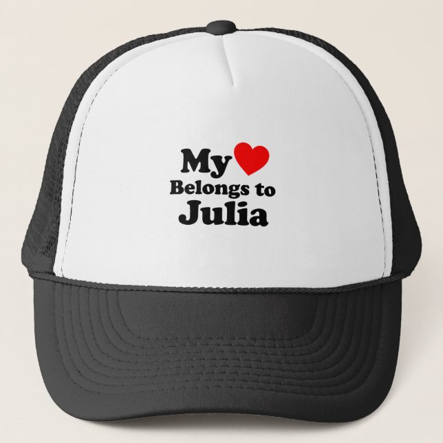 My Heart Belongs to Julia Trucker Hat (Front)