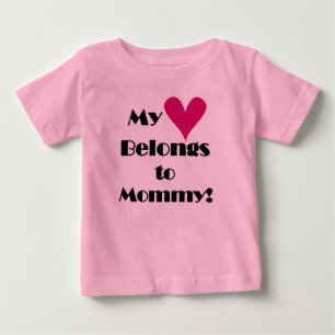 My Heart Belongs to Mummy Baby T-Shirt