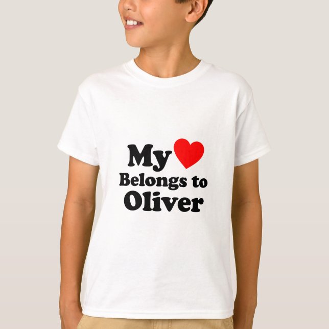 My Heart Belongs to Oliver T-Shirt (Front)